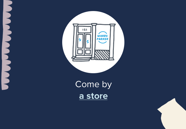 Come by a store