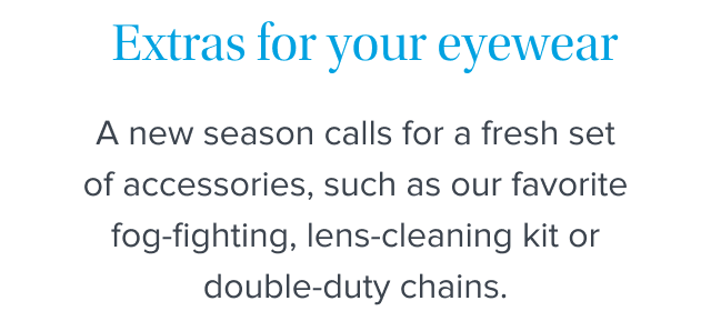 Extra for your eyewear
