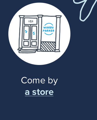 Come by a store